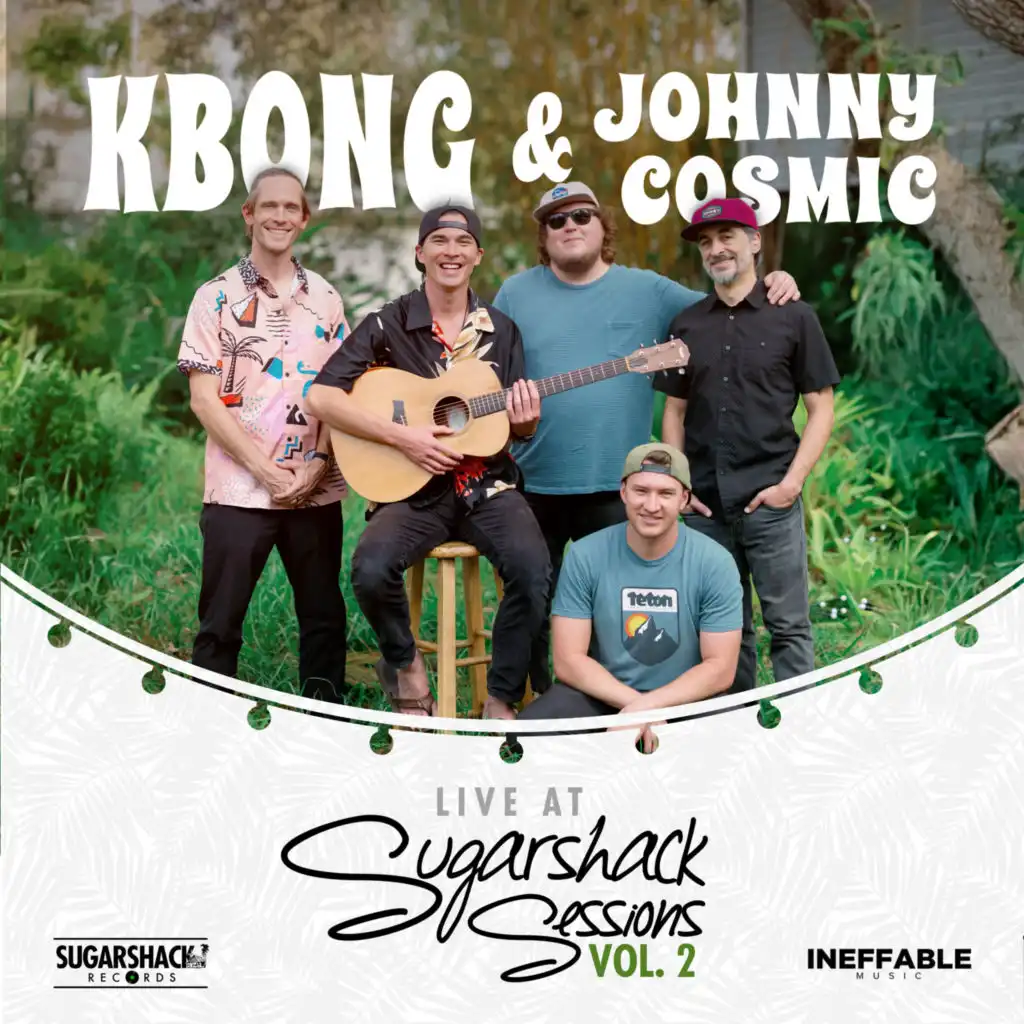 KBong & Johnny Cosmic (Live at Sugarshack Sessions Vol. 2)