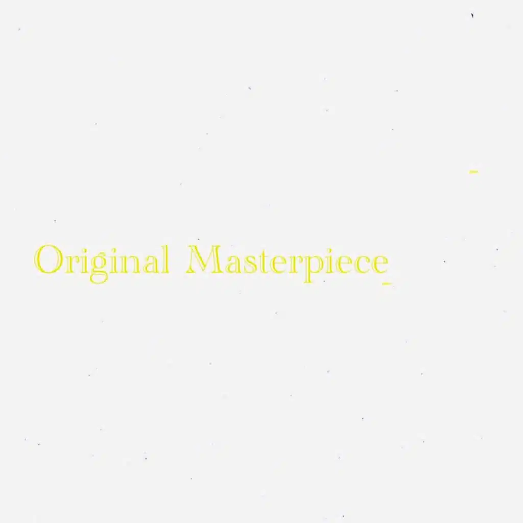 Original Masterpiece