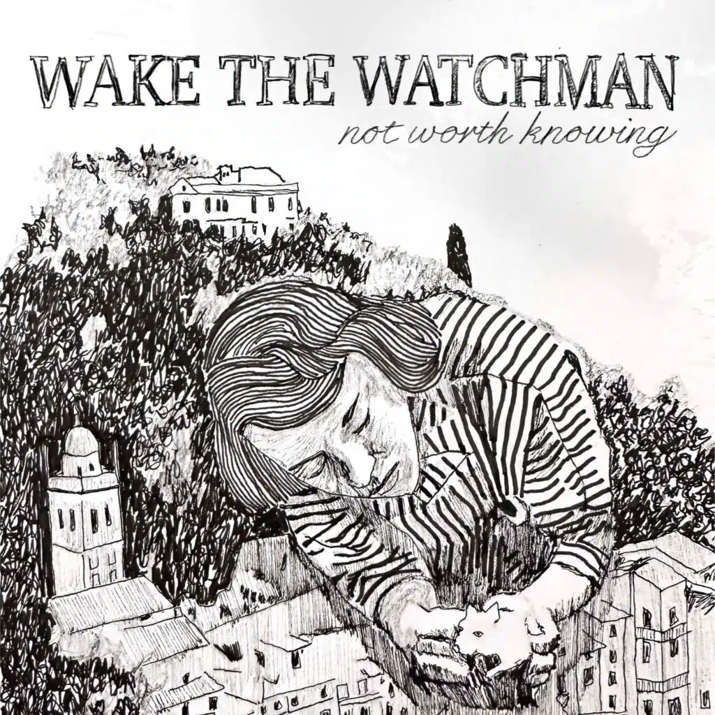 Wake the Watchman
