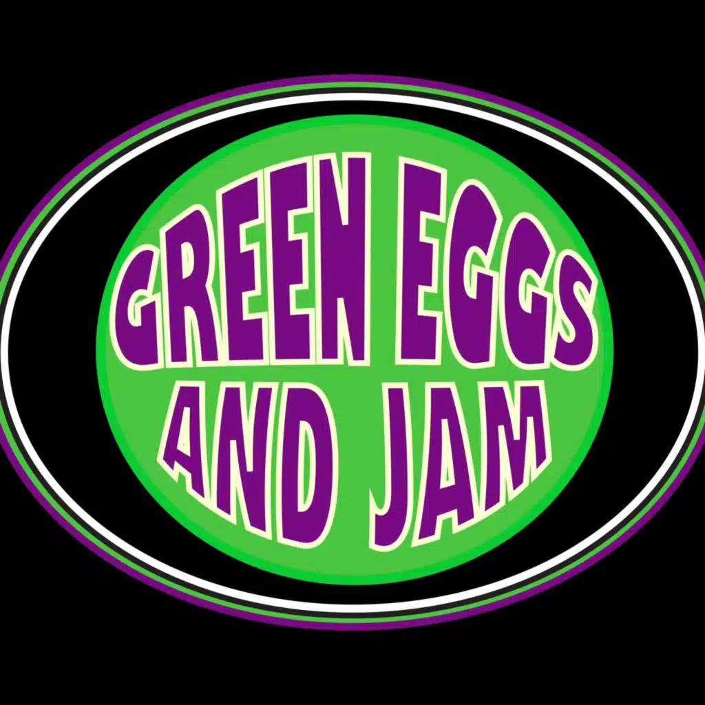 Green Eggs And Jam
