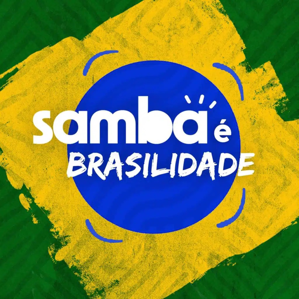 Samba É Brasilidade