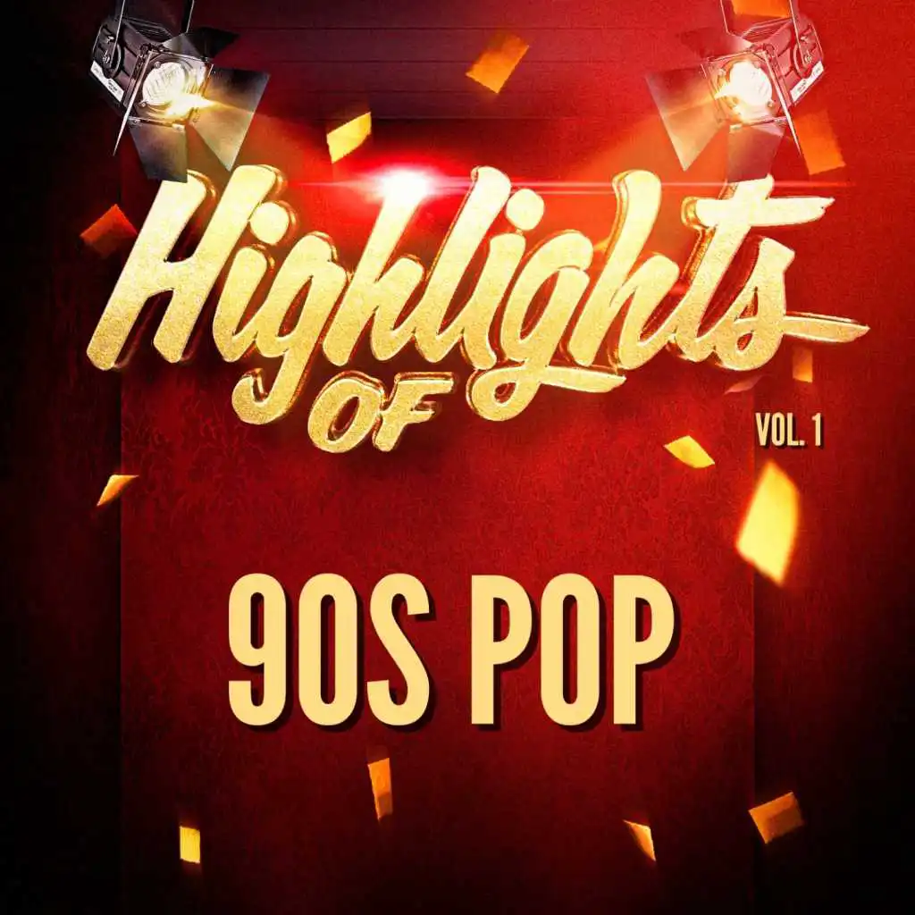 Highlights of 90S Pop, Vol. 1