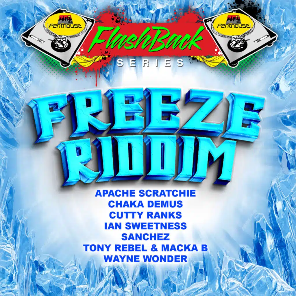 Penthouse Flashback Series:Freeze Riddim