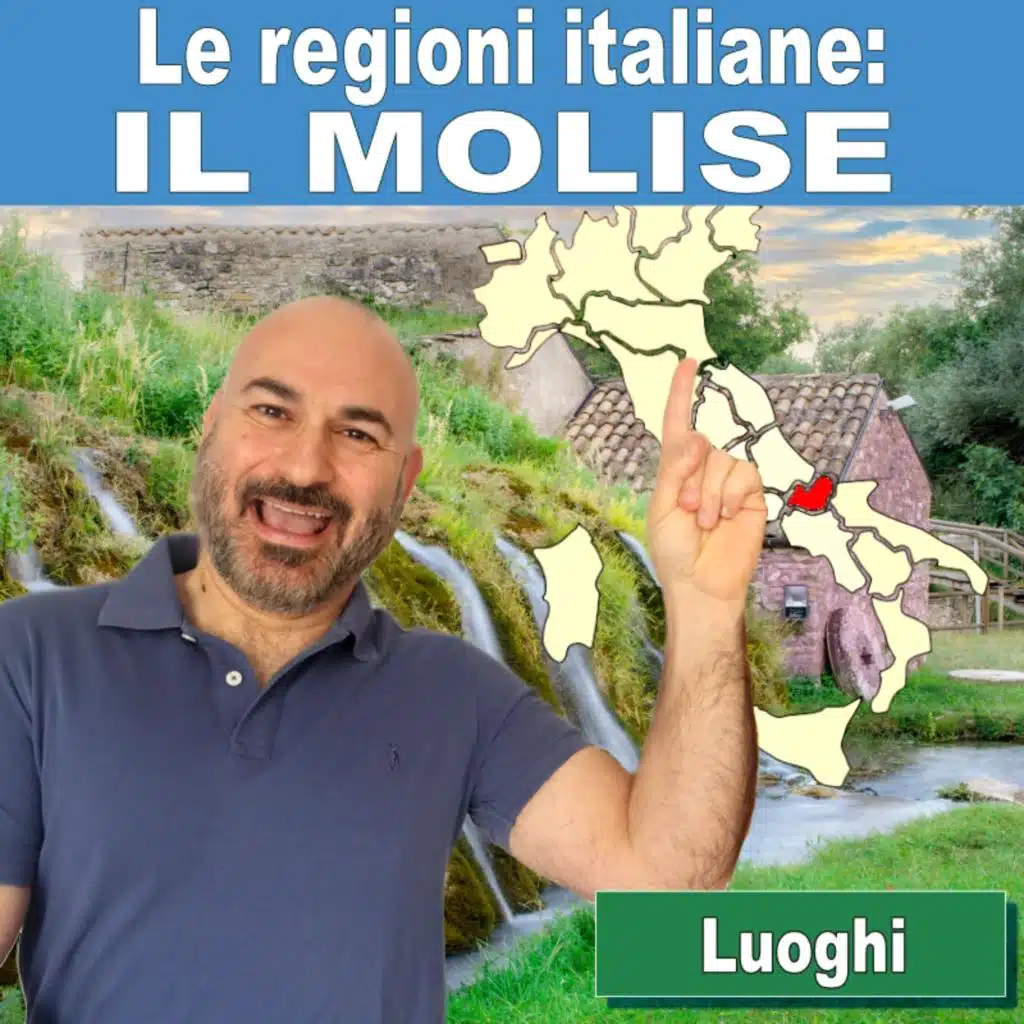 114: Le regioni italiane: il Molise