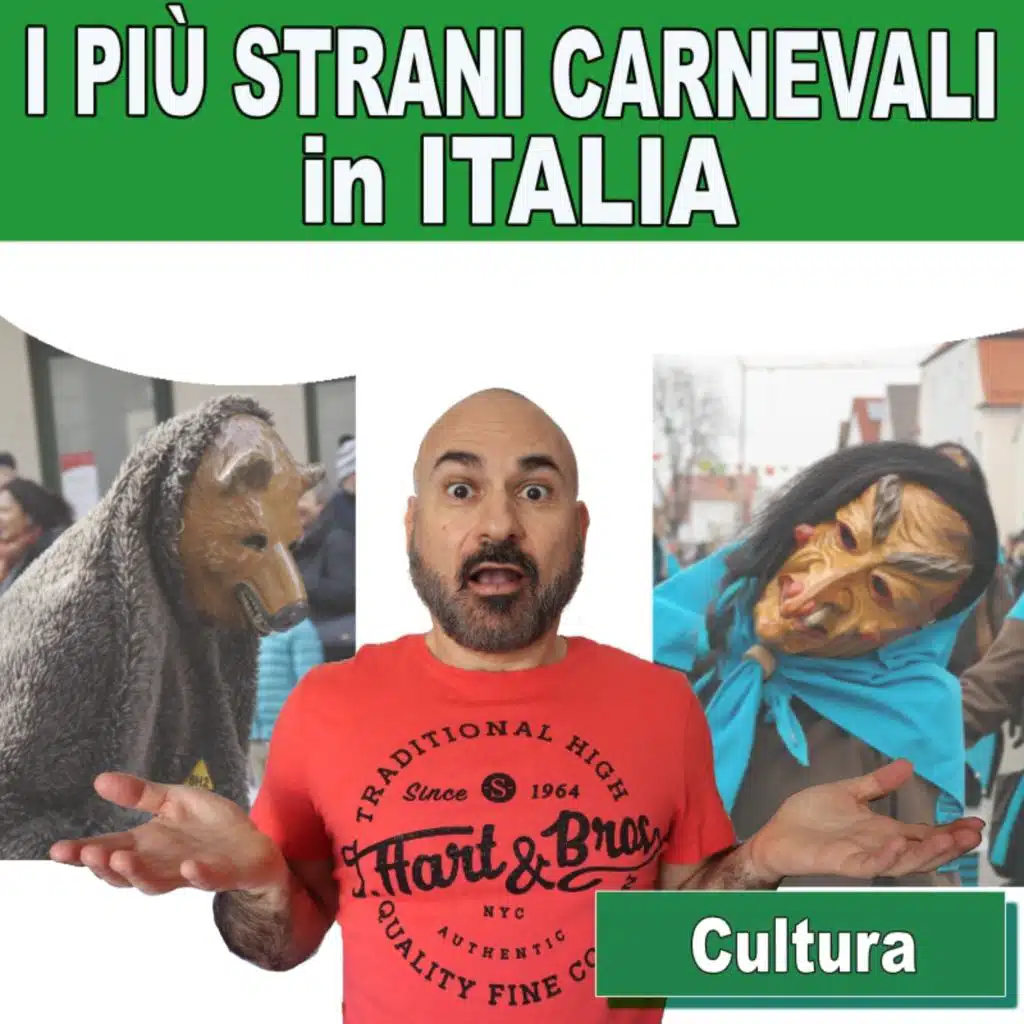 116: I più strani carnevali in Italia