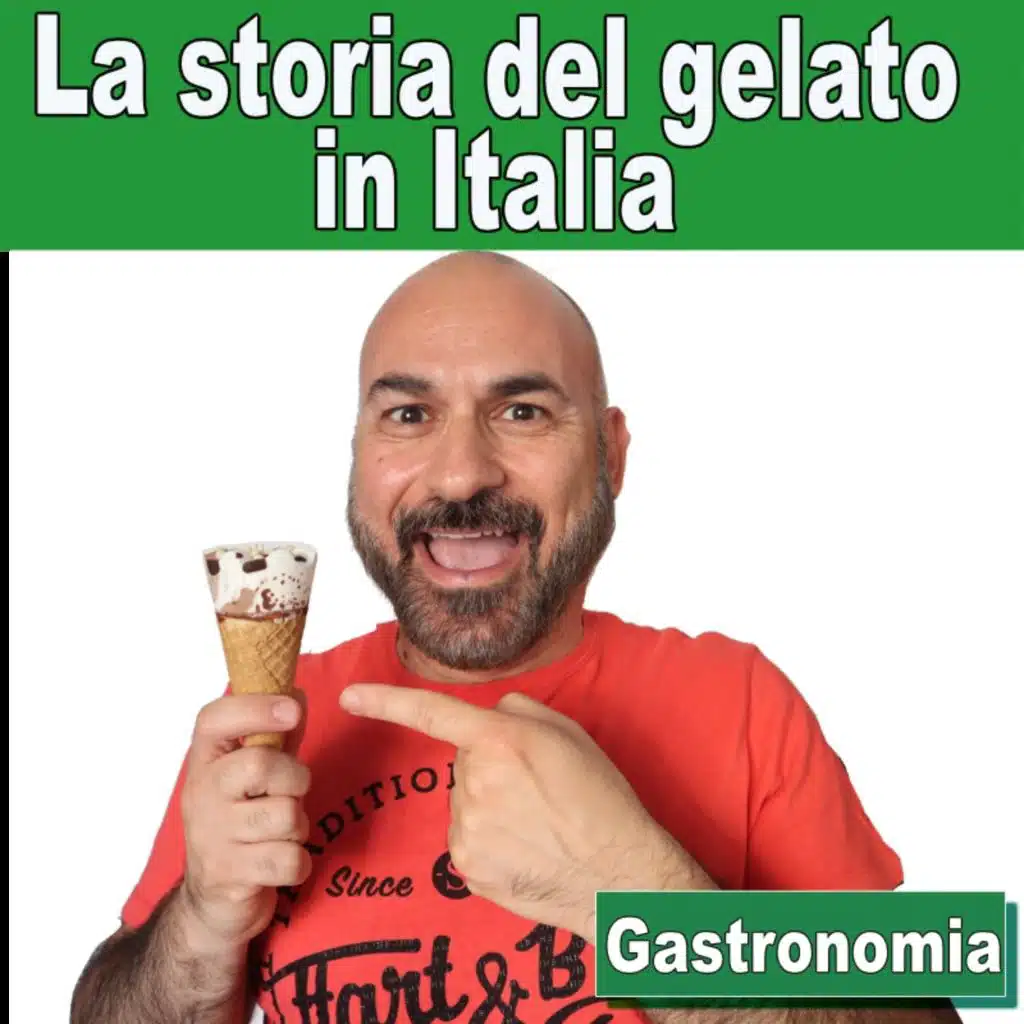 125: La storia del gelato in Italia