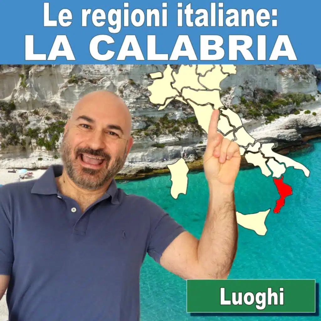 141: Le regioni italiane: la Calabria