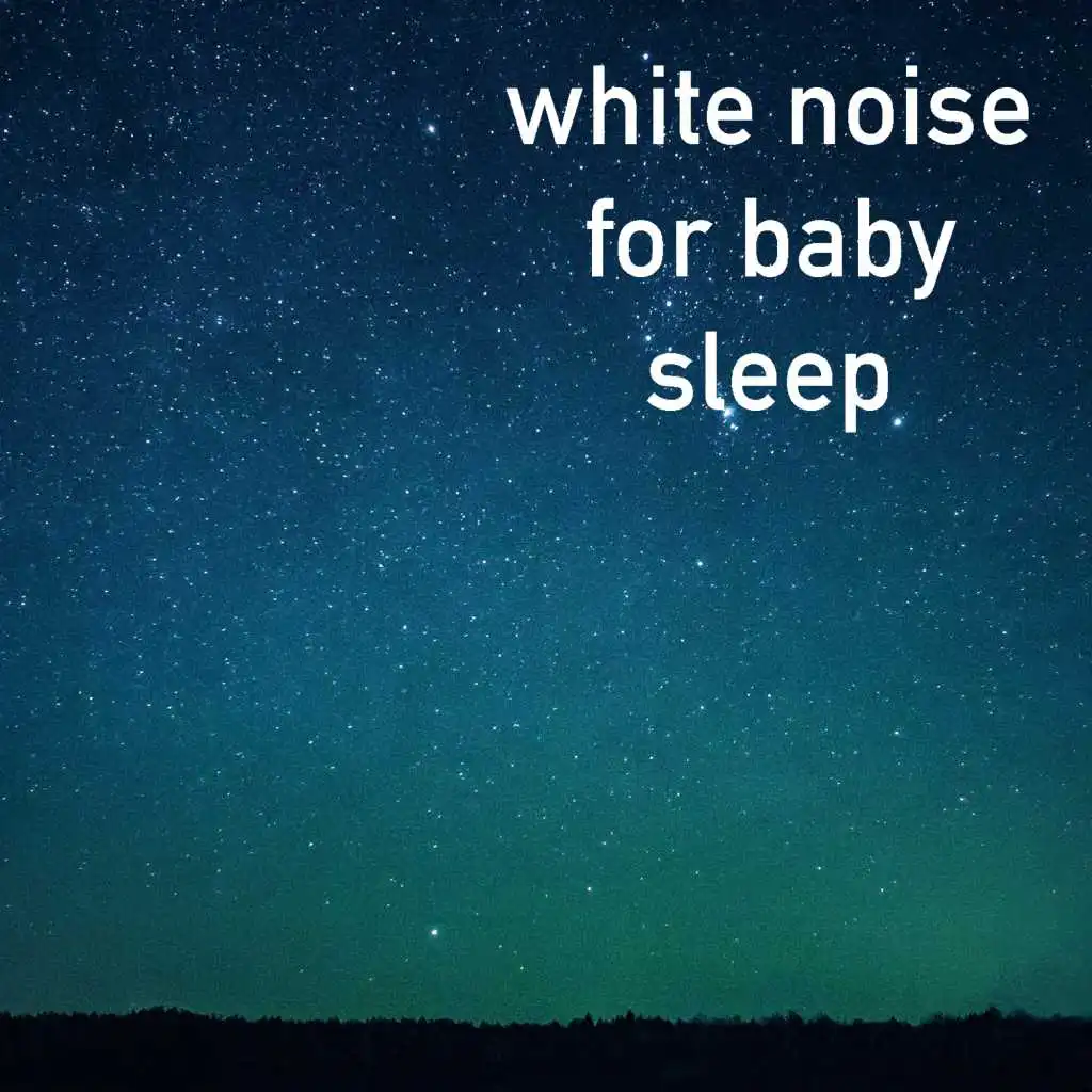 White Noise For Baby Sleep