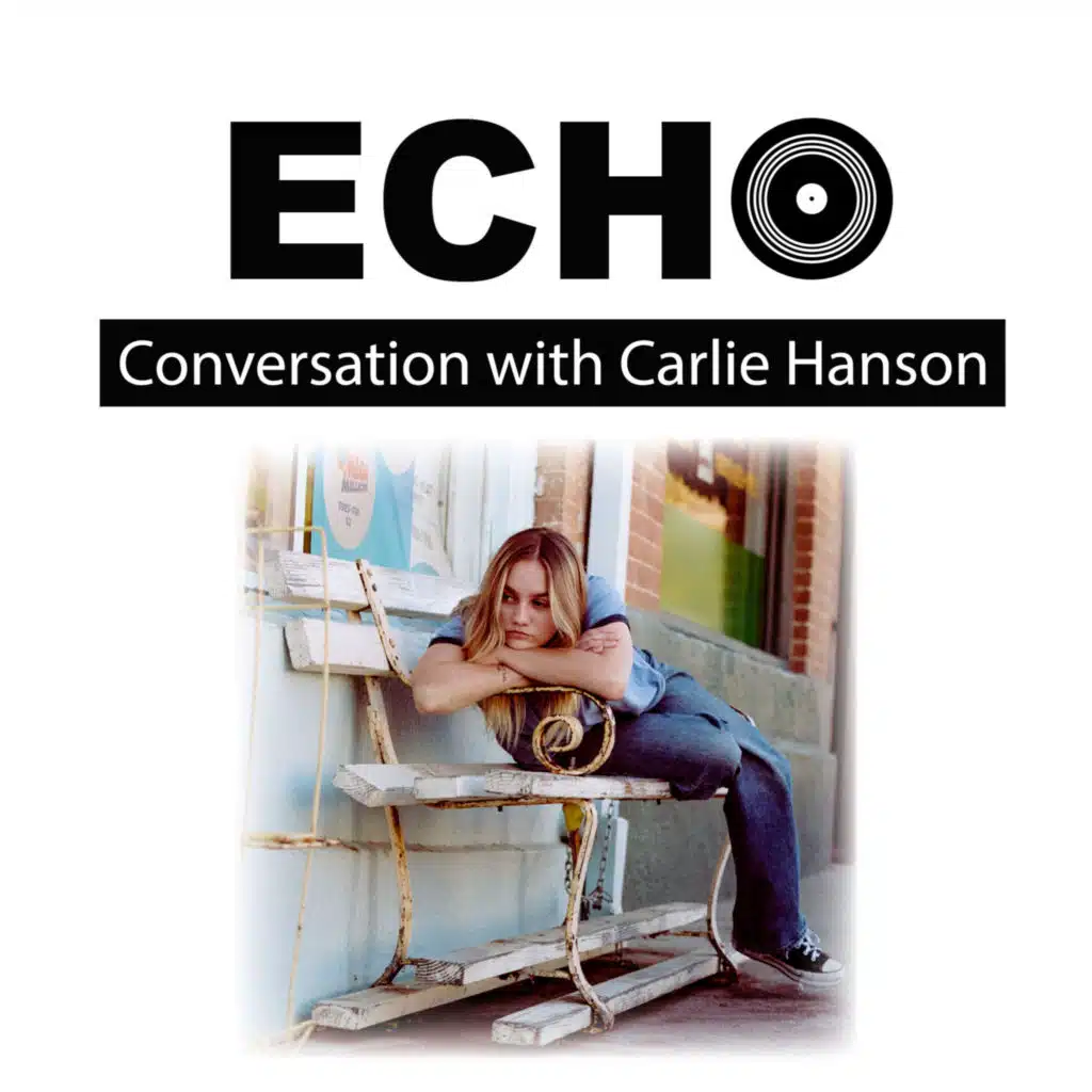 EP 111 | Carlie Hanson on Re-Charting Her Path With “too late to cry” EP
