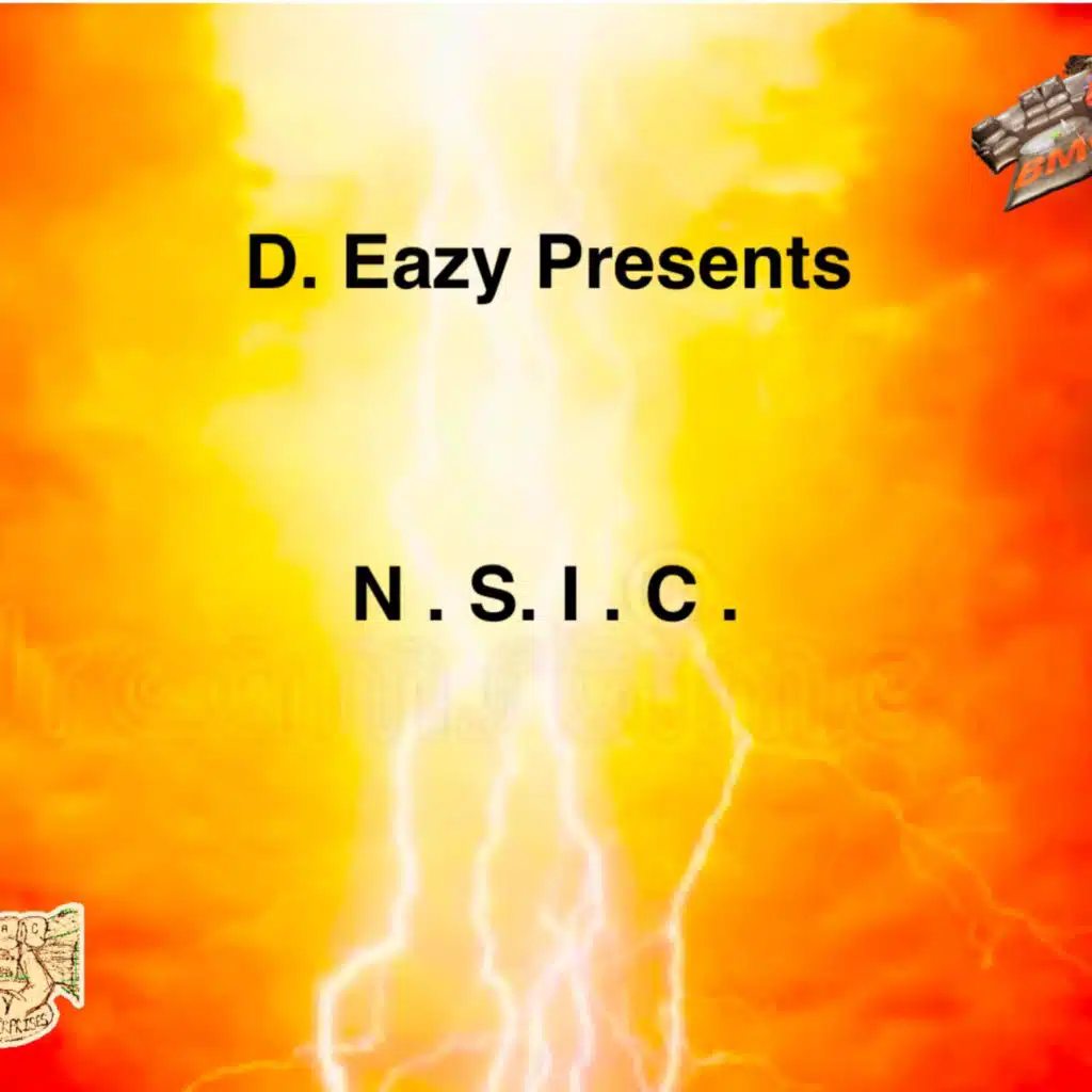 N. S. I. C. (never Seen It Coming)