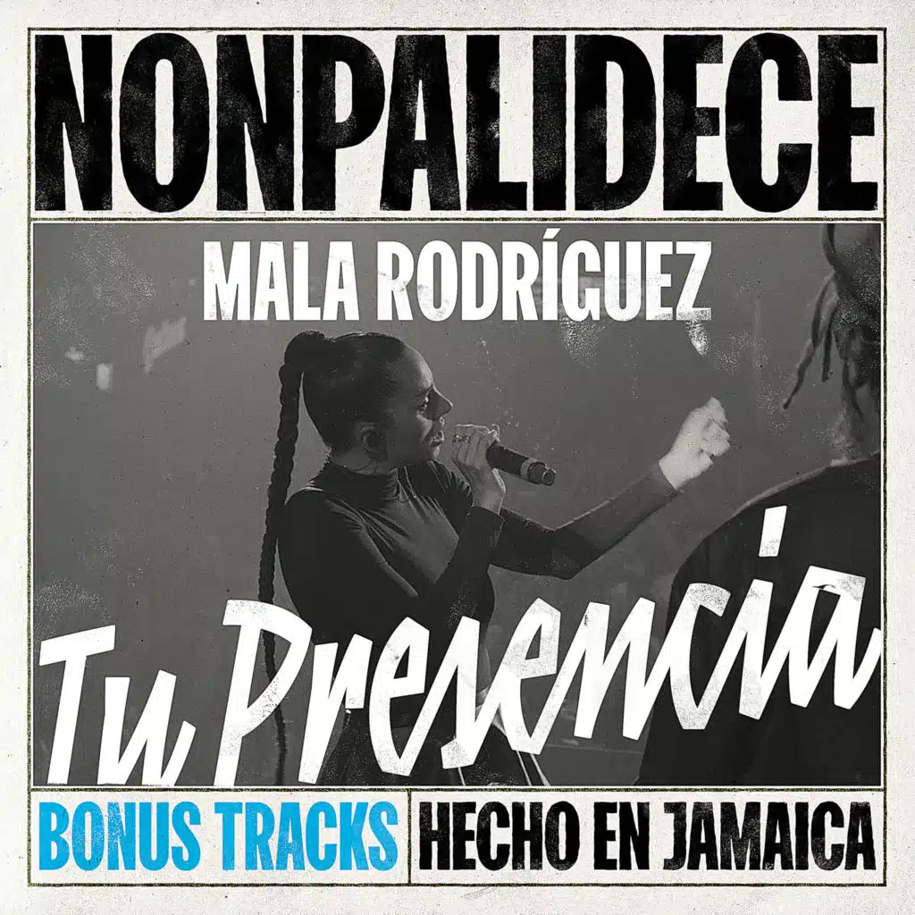 Nonpalidece & Mala Rodriguez