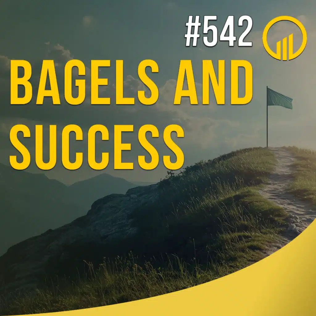 Bagels and Success - Sales Influence Podcast - SIP 542