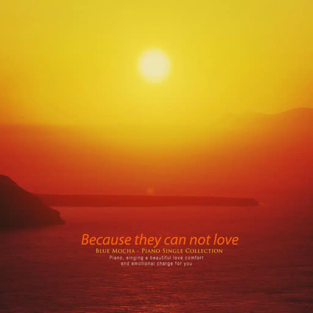 Because I can not love