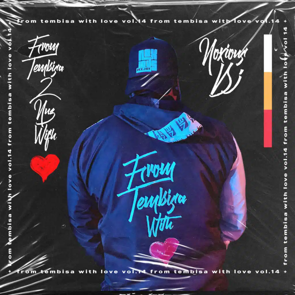 Episode 145: Noxious DJ - From Tembisa 2 NUZ With Love [FTWL14]