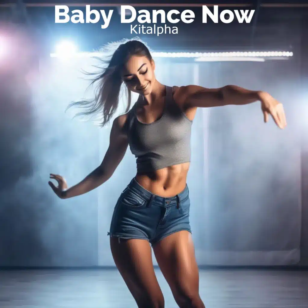 Baby Dance Now (Extended Mix)