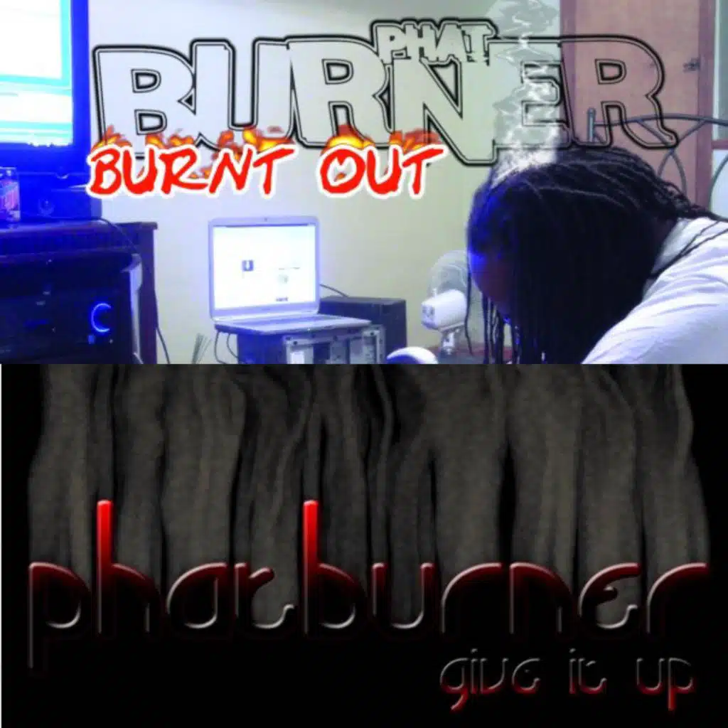 BurntOut / Give It Up