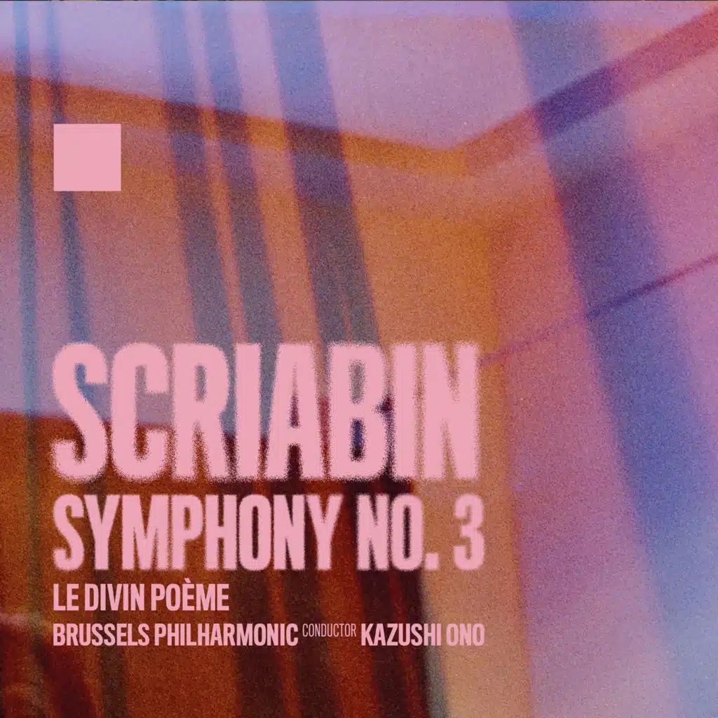 Brussels Philharmonic & Kazushi Ono