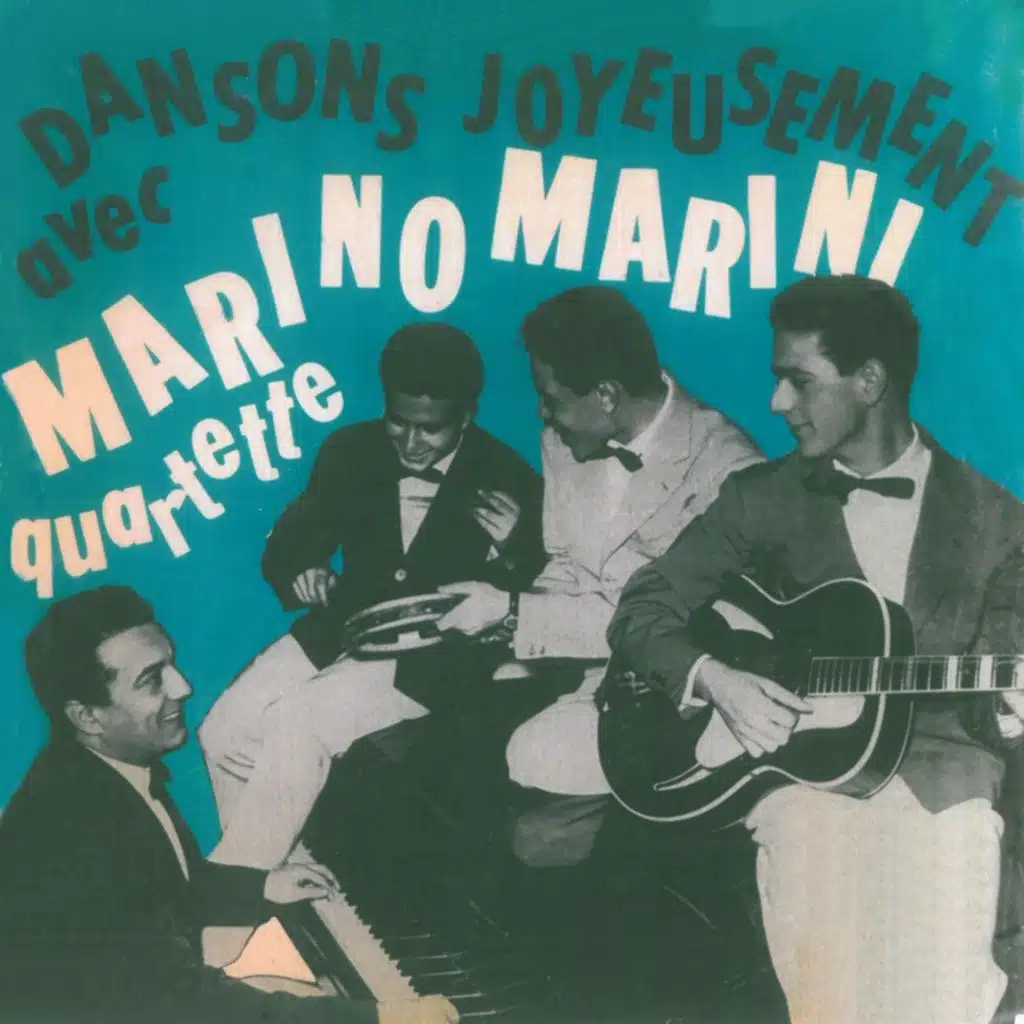 Dansons Joyeusement Avec Marino Marini Quartette