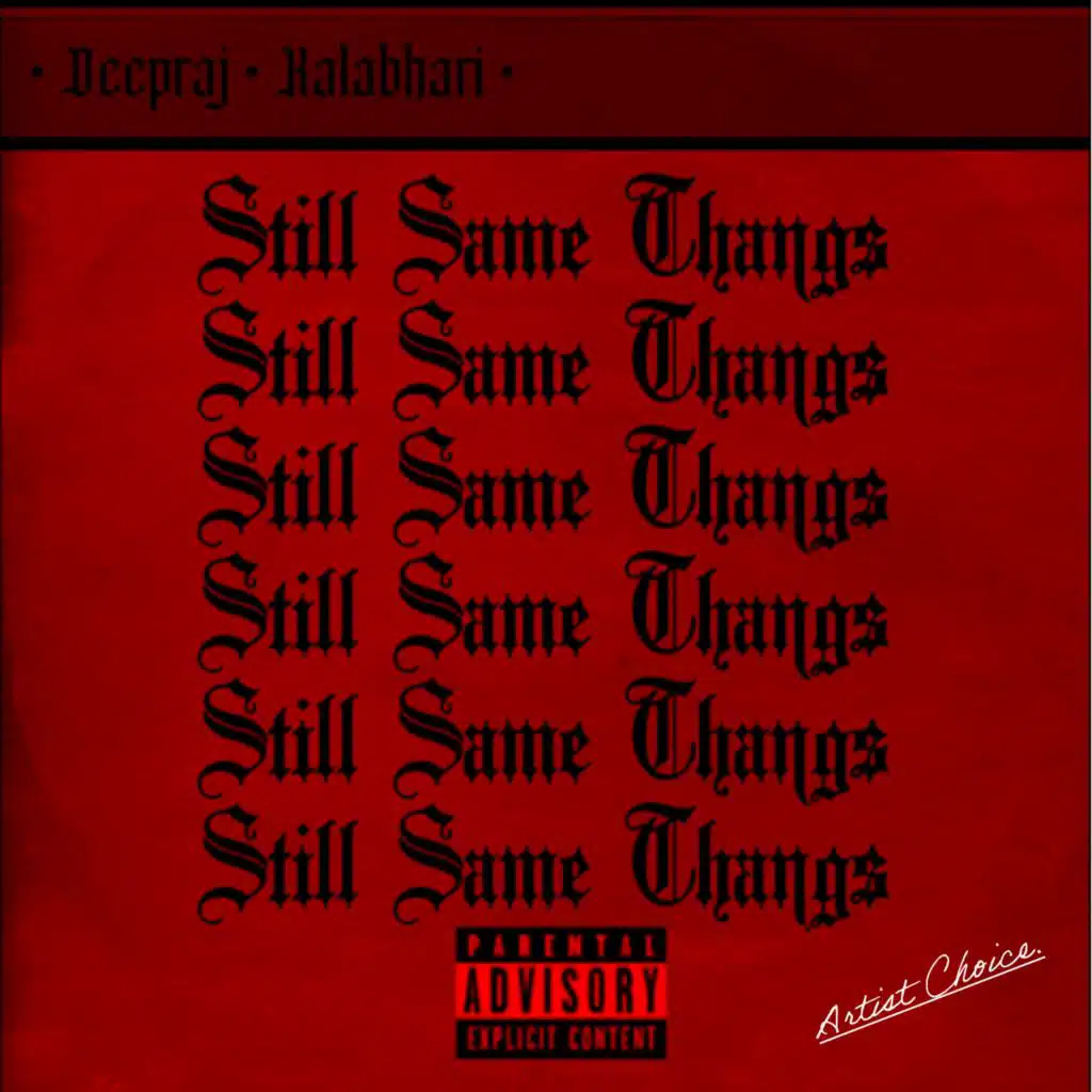 Still Same Thangs: Artist Choice