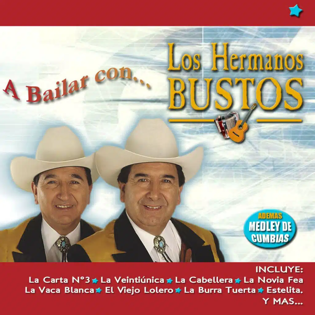 A Bailar Con Los Hermanos Bustos