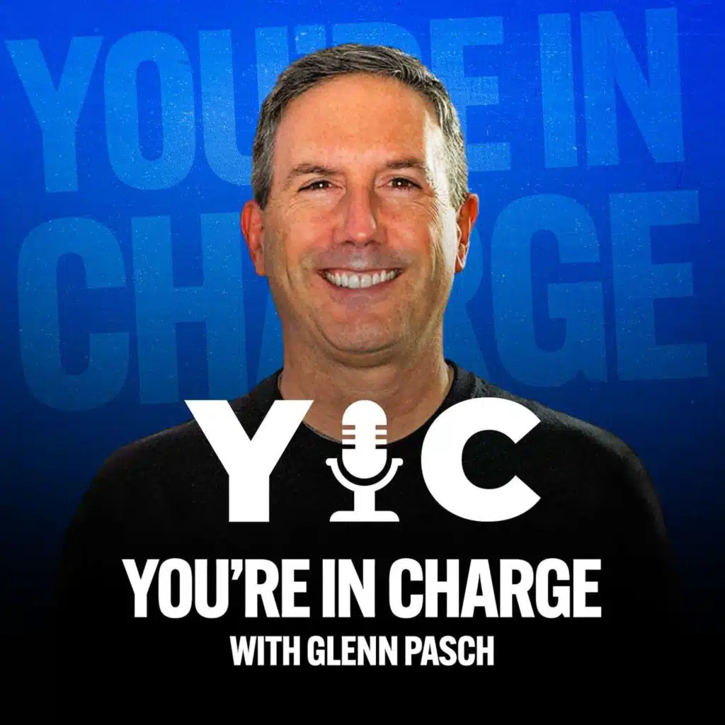 "You're In Charge" with Glenn Pasch