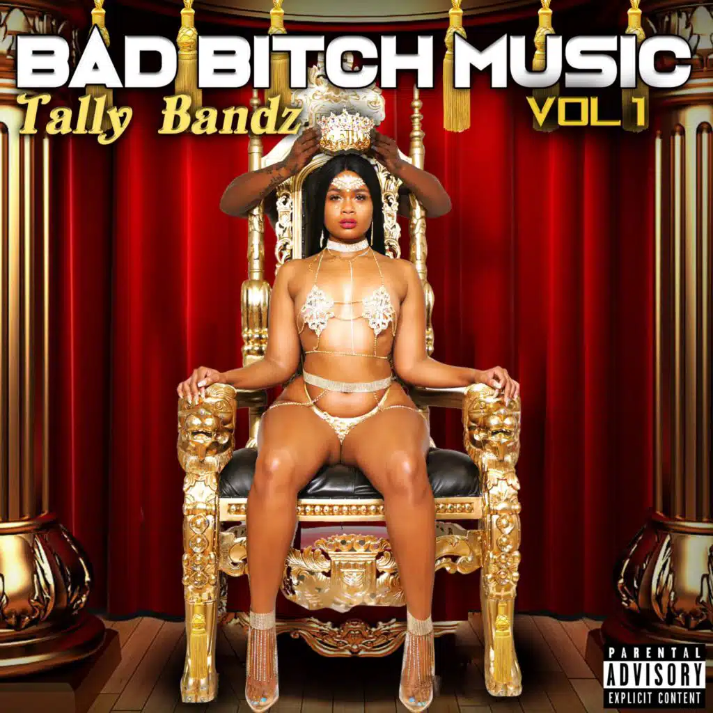 Bad Bitch Music, Vol. 1