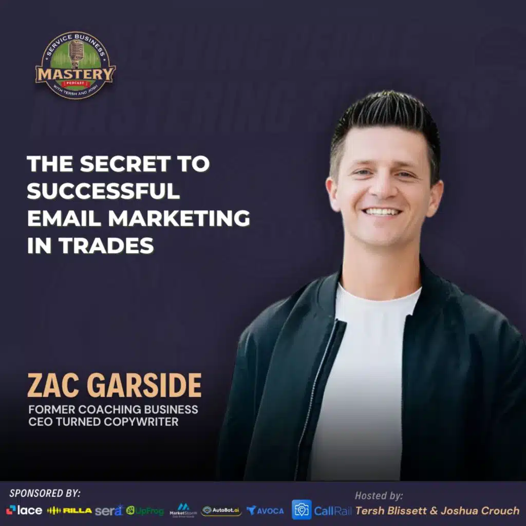 How Email Became the Secret Weapon for 8-Figure Trades Businesses with Zac Garside