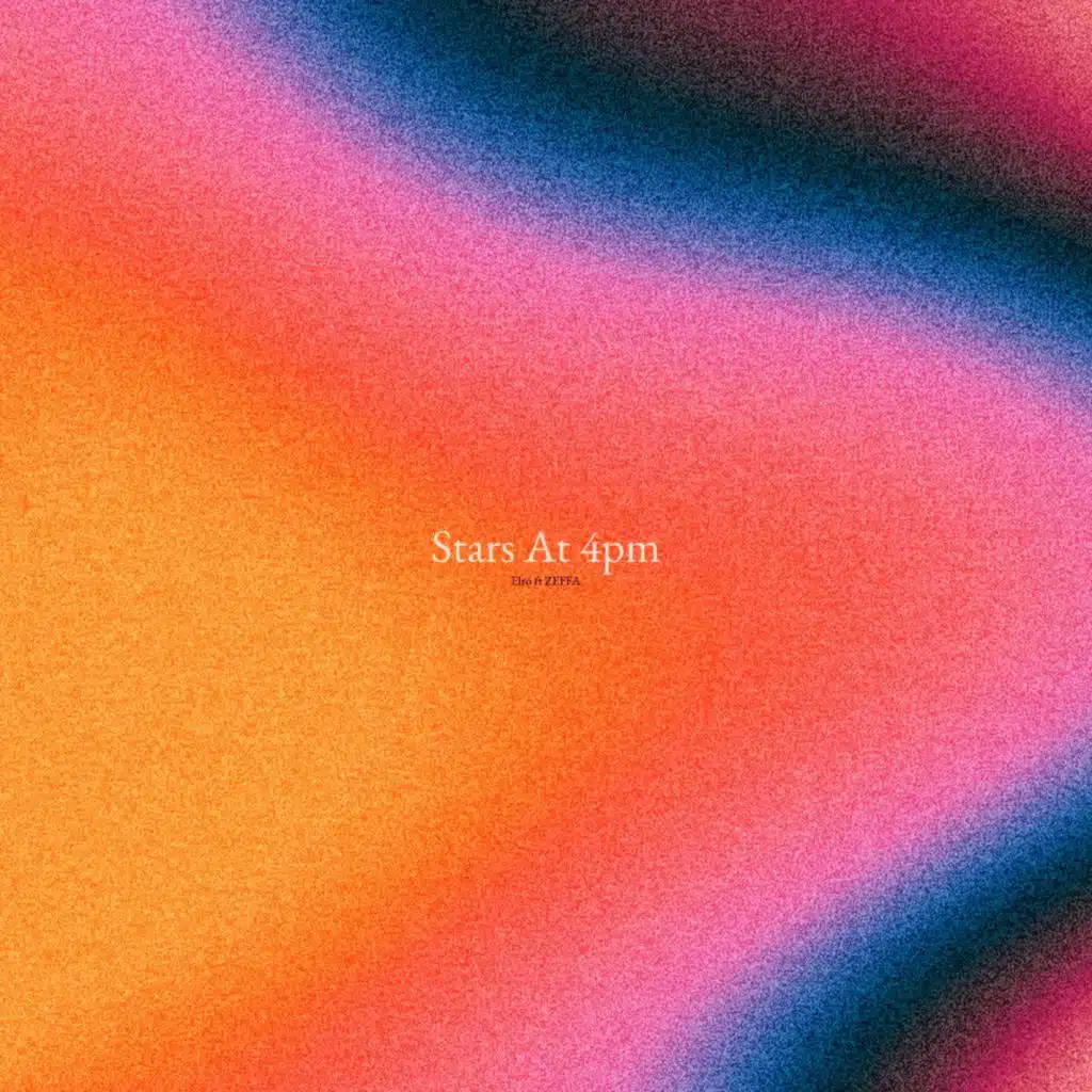 Stars At 4pm (feat. ZEFFA)