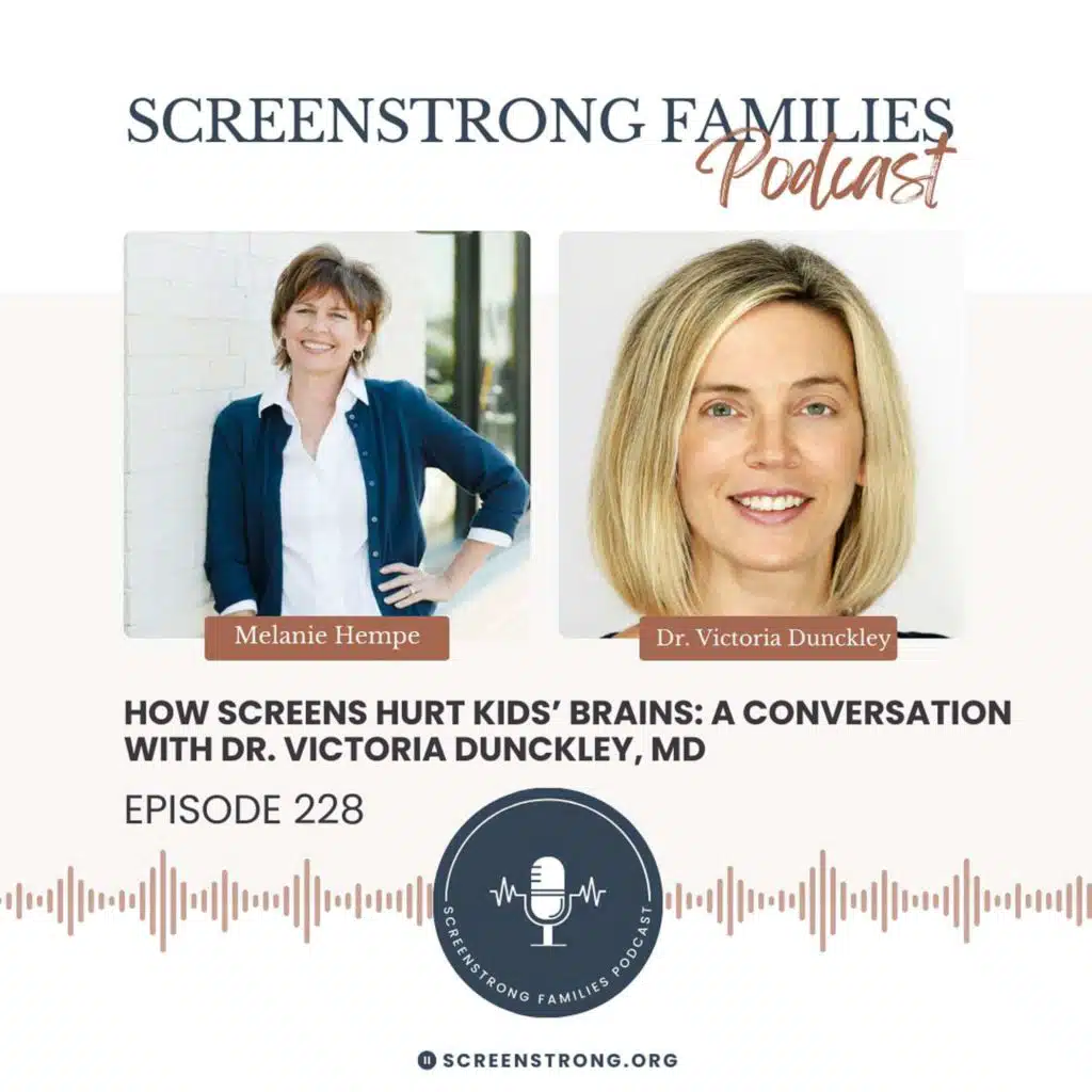 How Screens Hurt Kids’ Brains: A Conversation with Dr. Victoria Dunckley, MD (#228)
