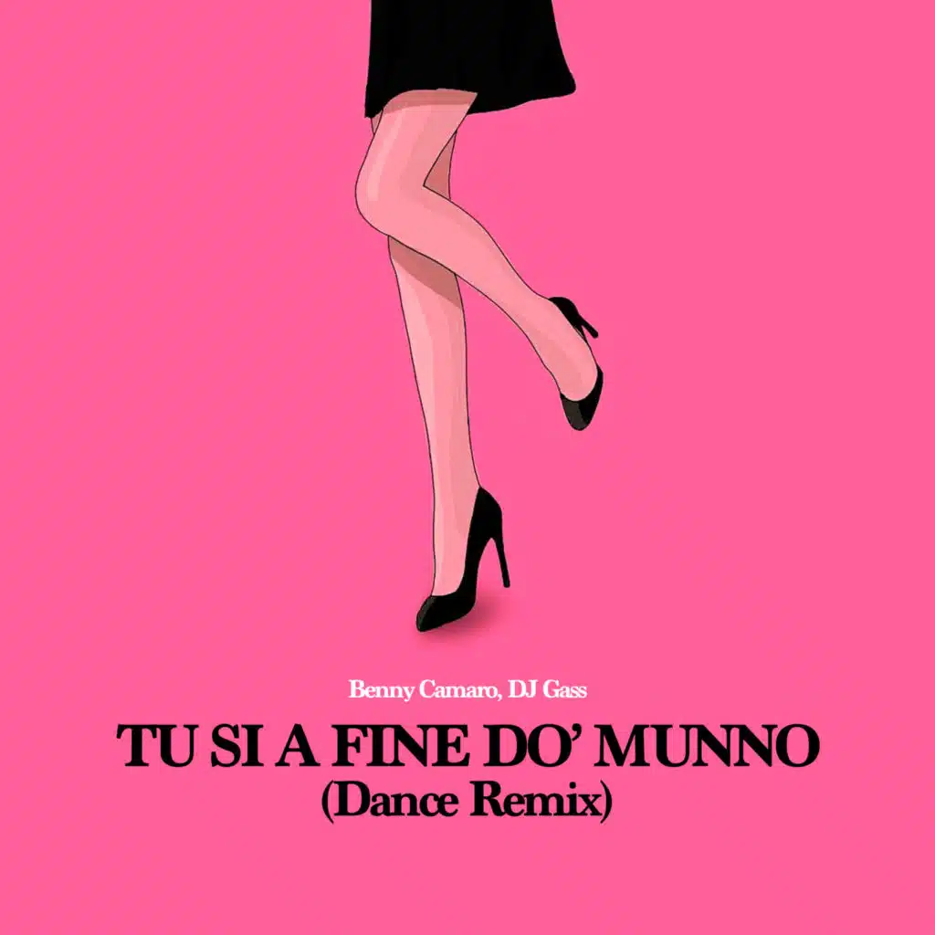 Tu si a fine do' munno (Dance Remix)