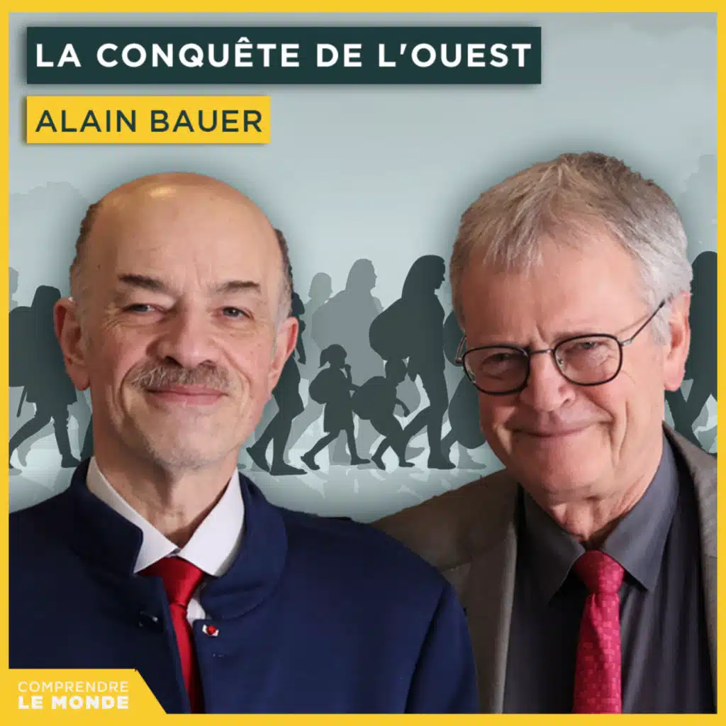 La conquête de l'Ouest. Avec Alain Bauer | Entretiens géopo