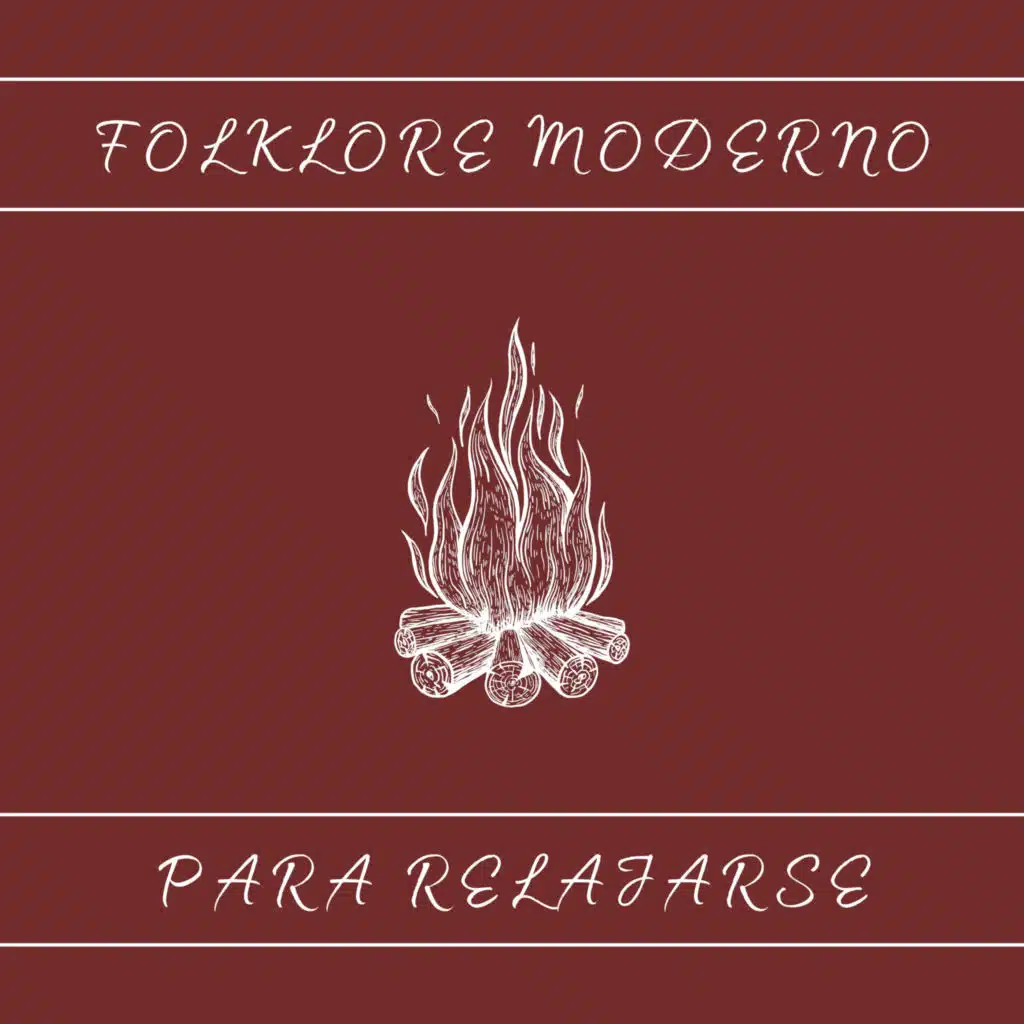 Folklore Moderno para Relajarse