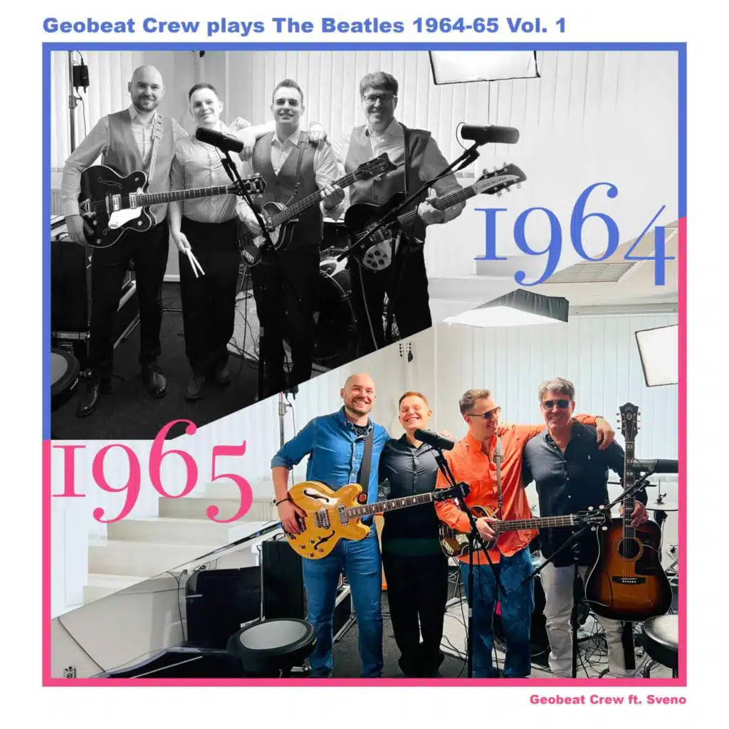 Geobeat Crew plays The Beatles 1964-65 Vol. 1