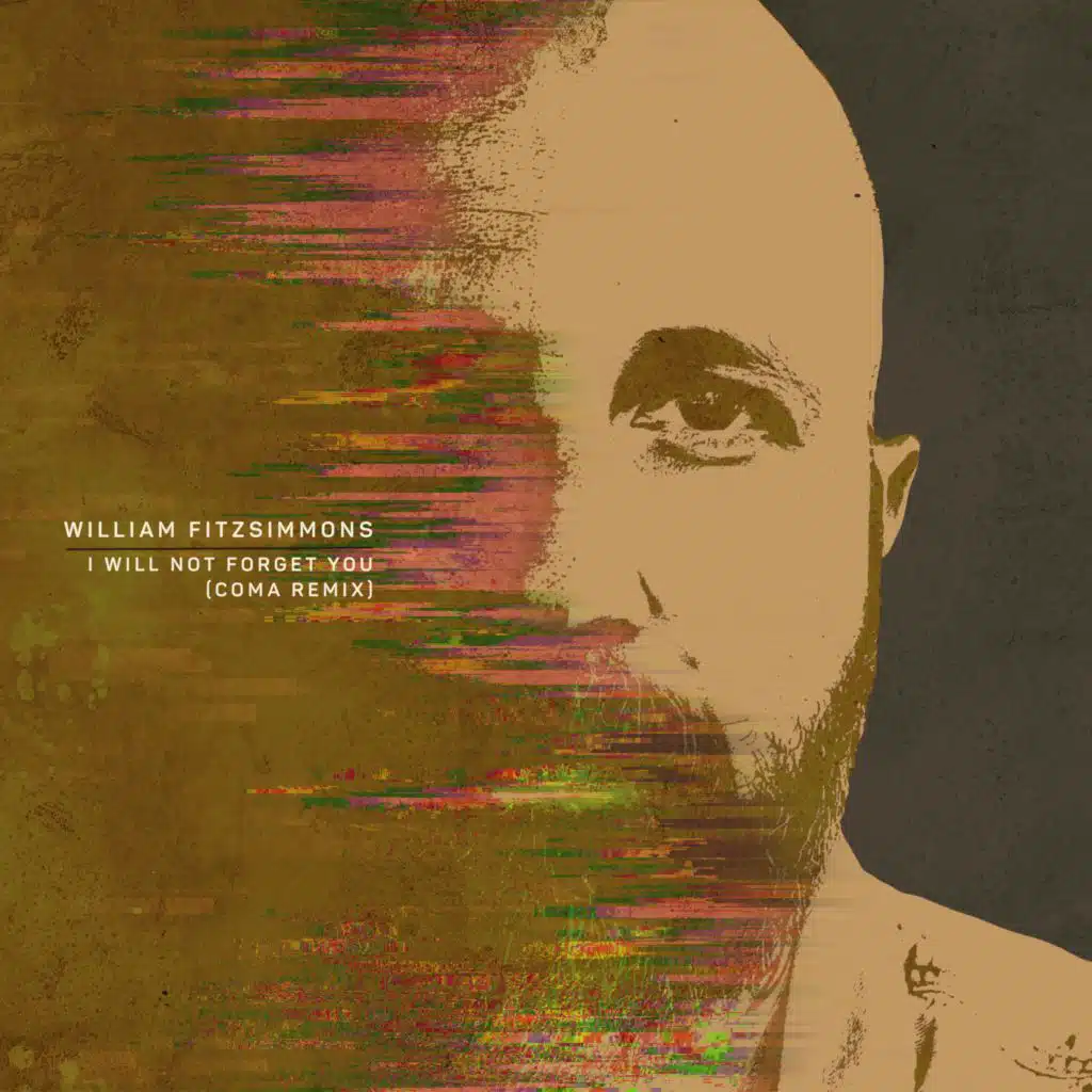 I Will Not Forget You (COMA Remix)