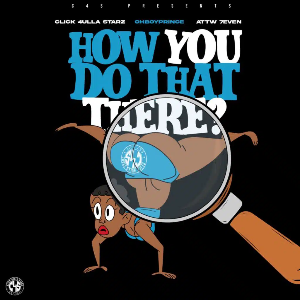 How You Do That There (feat. OhBoyPrince & ATTW 7even)
