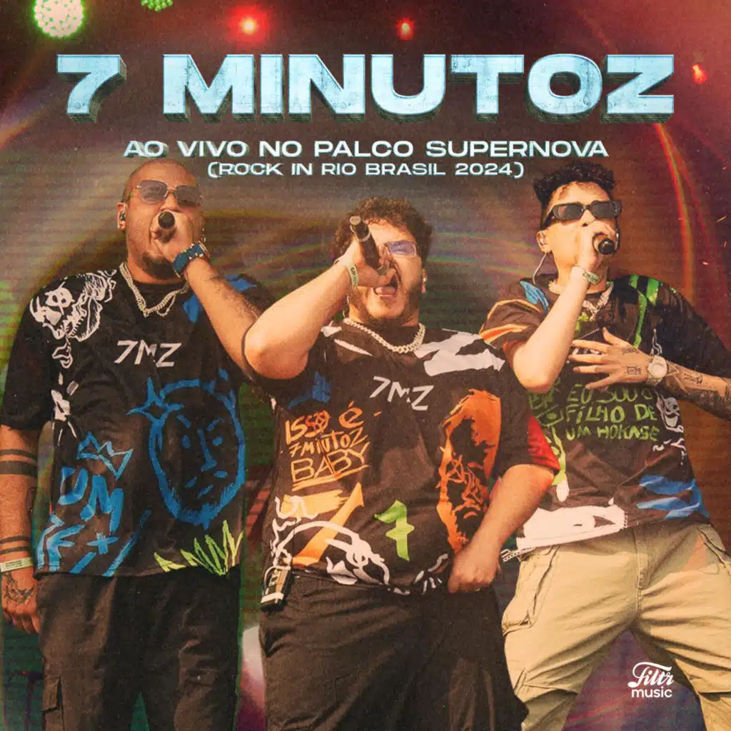7 Minutoz: Ao Vivo no Palco Supernova - Rock in Rio Brasil 2024
