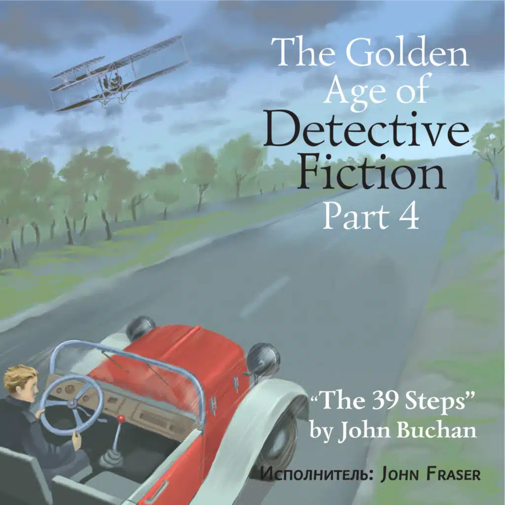 The Thirty-Nine Steps. Chapter VI. The Adventure of the Bald Archaeologist