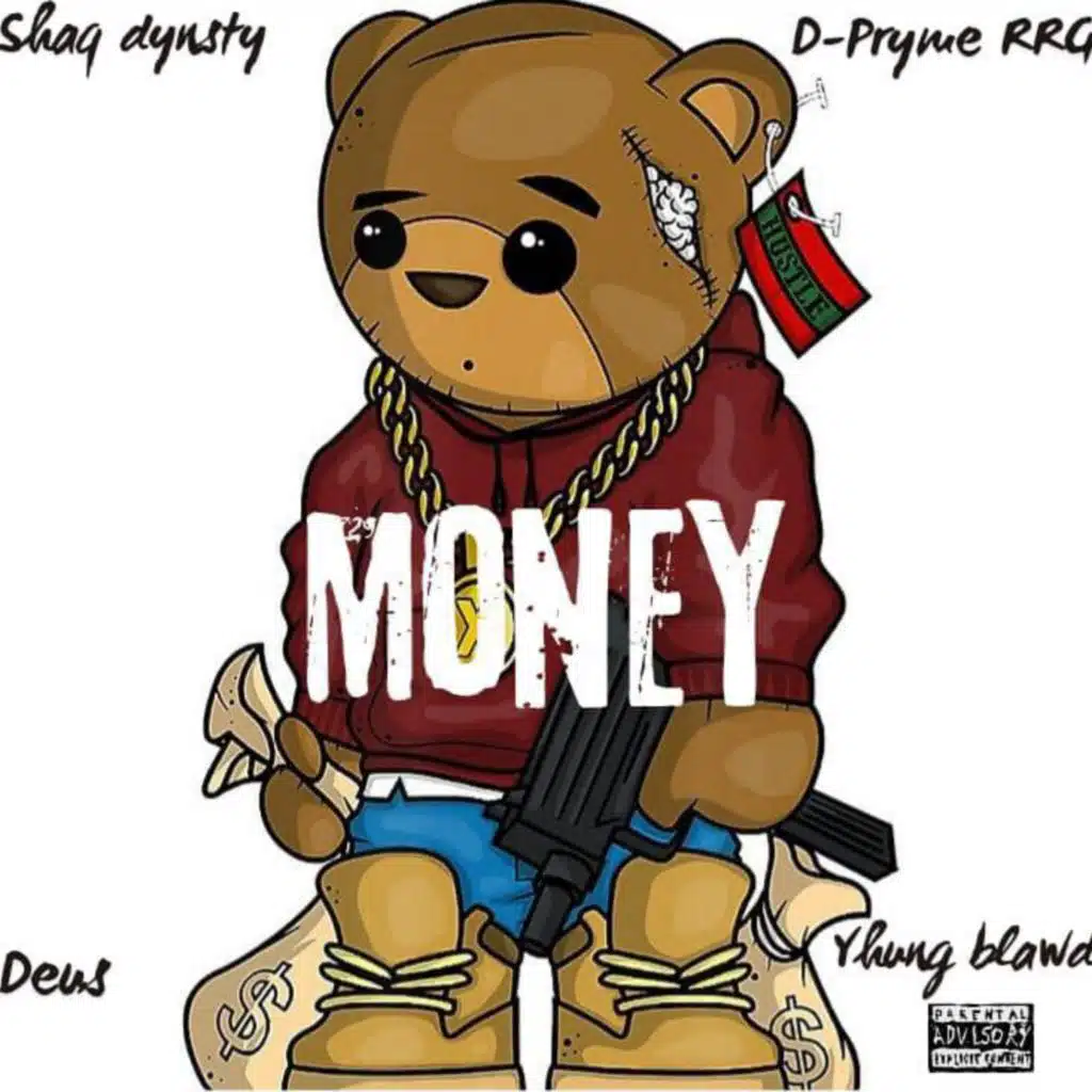 Money (feat. D-Pryme R.R.G, DEUS & Yhung Blawd)