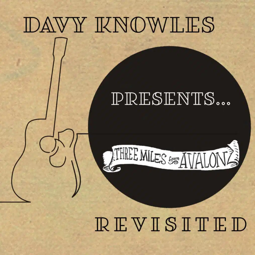 THREE MILES FROM AVALON (Revisited) (Acoustic)