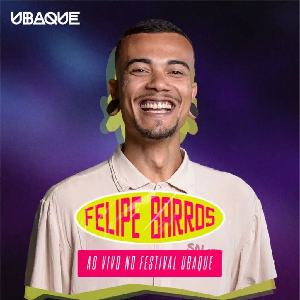 UBAQUE & Felipe Barros