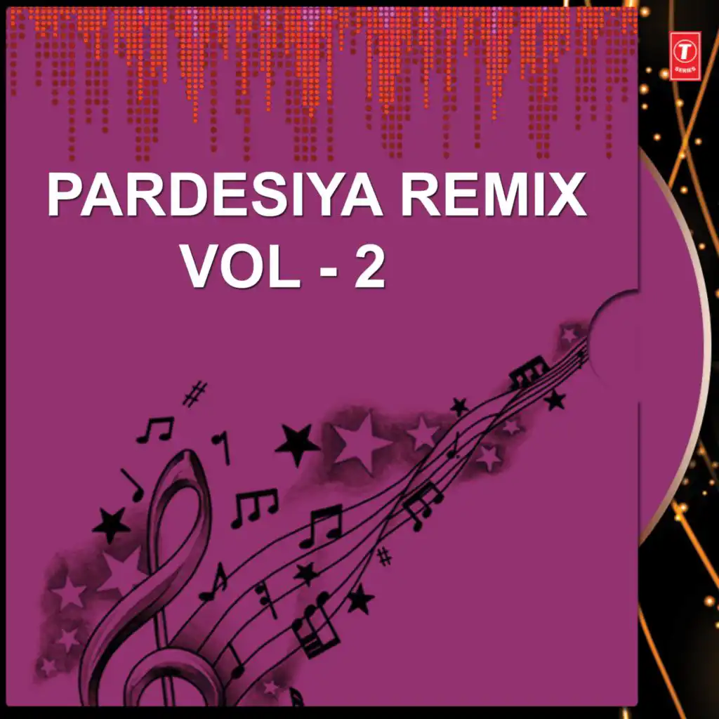 Pardesiya Remix Vol-2