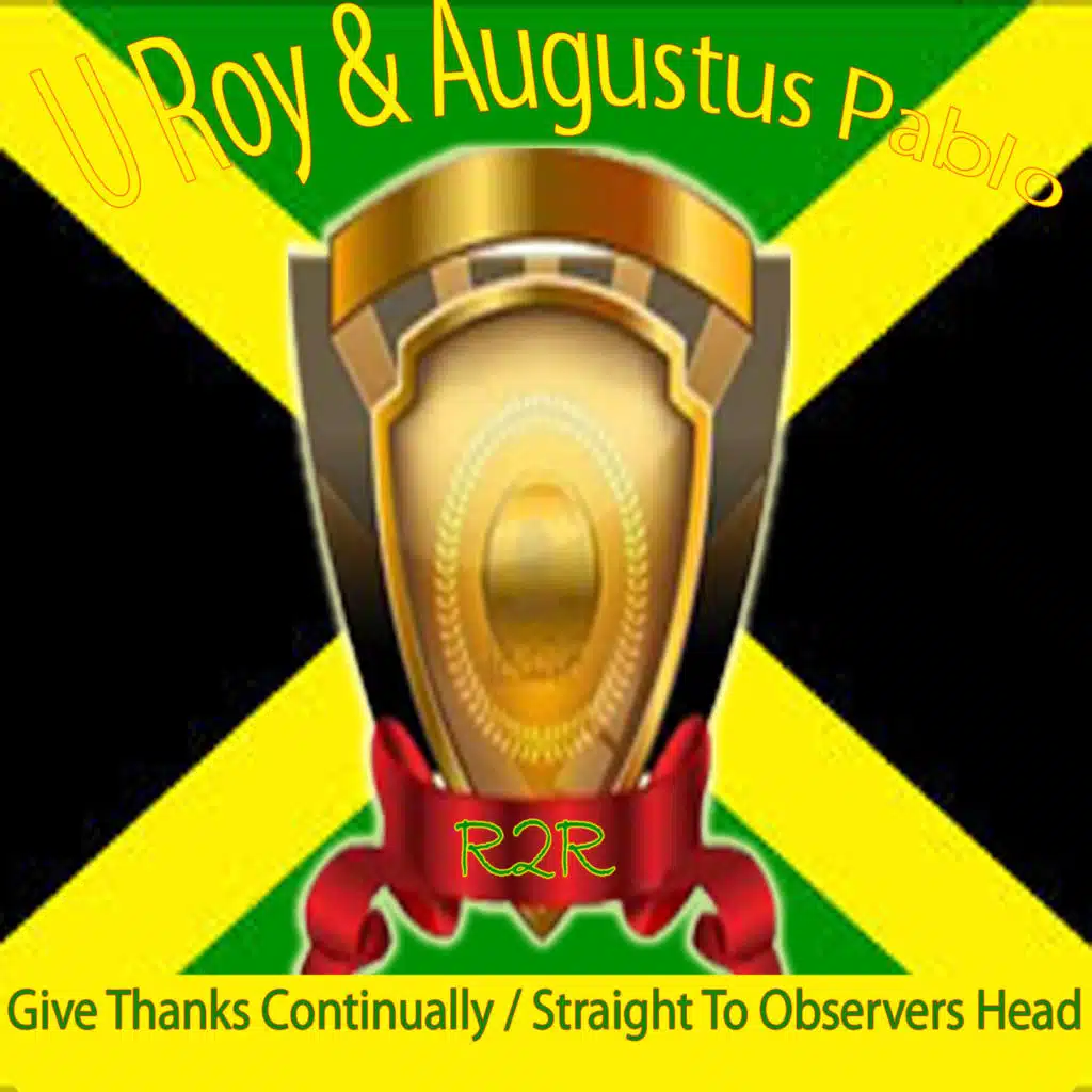 Give Thanks Continually / Straight to Observers Head