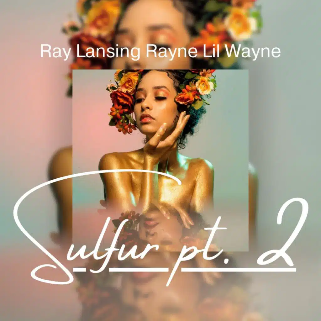 Sulfur pt. 2 (feat. Lil Wayne)