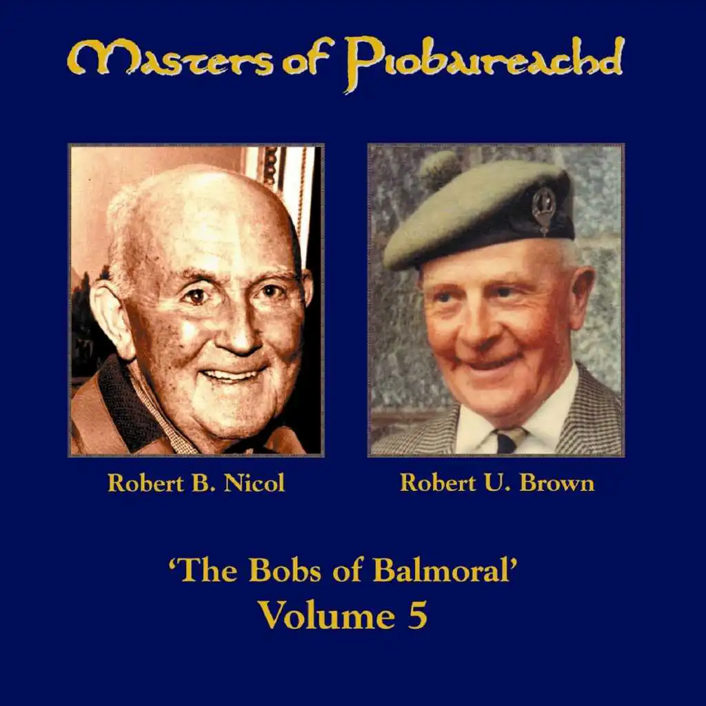 Masters of Piobaireachd, Vol. 5