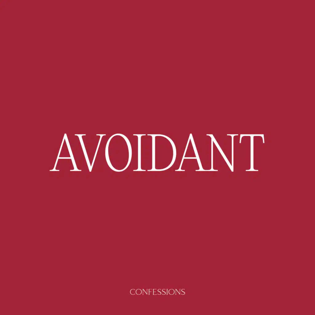AVOIDANT