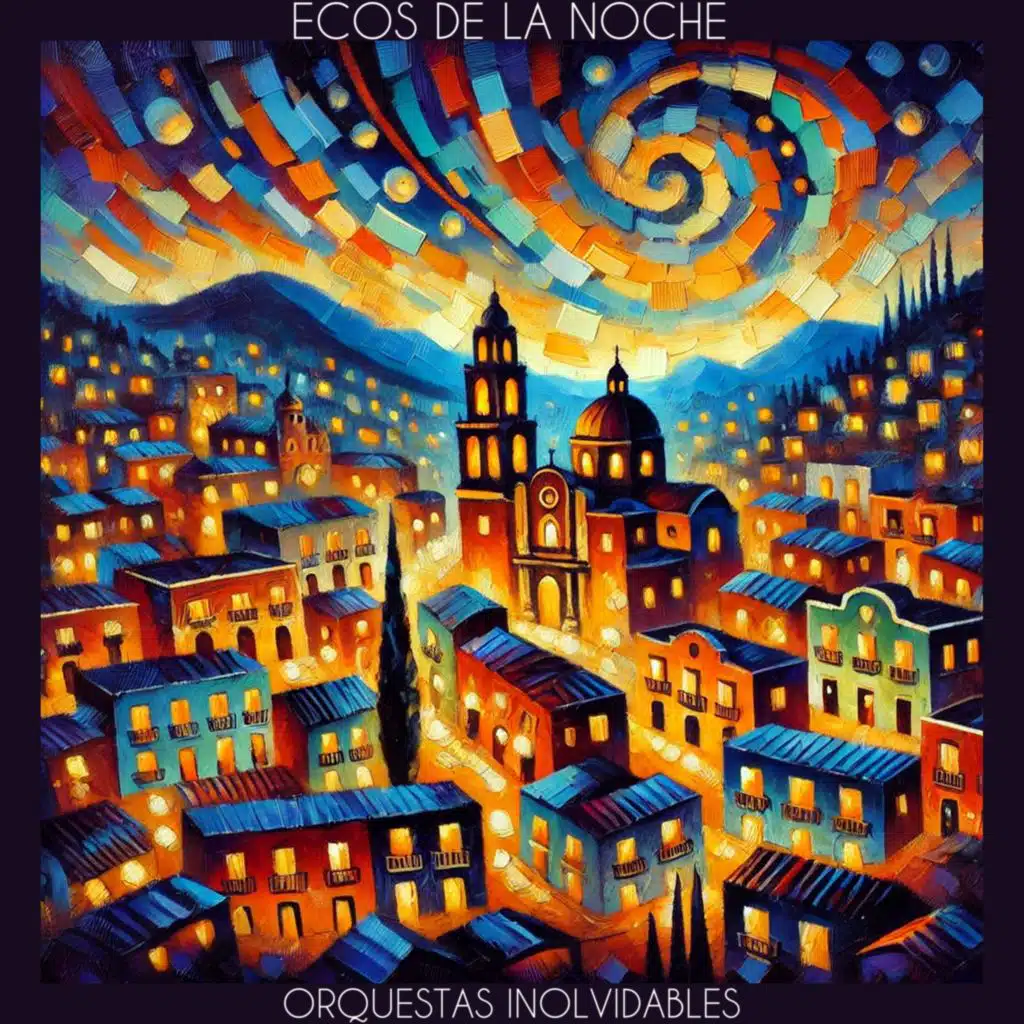 Ecos de la Noche: Orquestas Inolvidables, Vol. 3