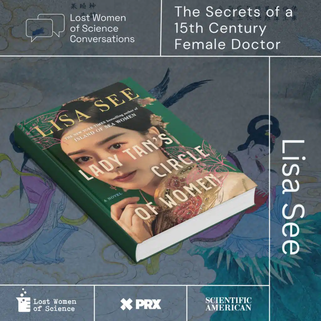 Lost Women of Science Conversations: Lady Tan's Circle of Women