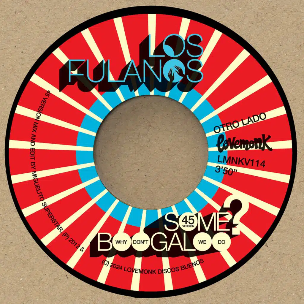 Why Don't We Do Some Boogaloo? (45 Version) [feat. MIGUELITO SUPERSTAR]