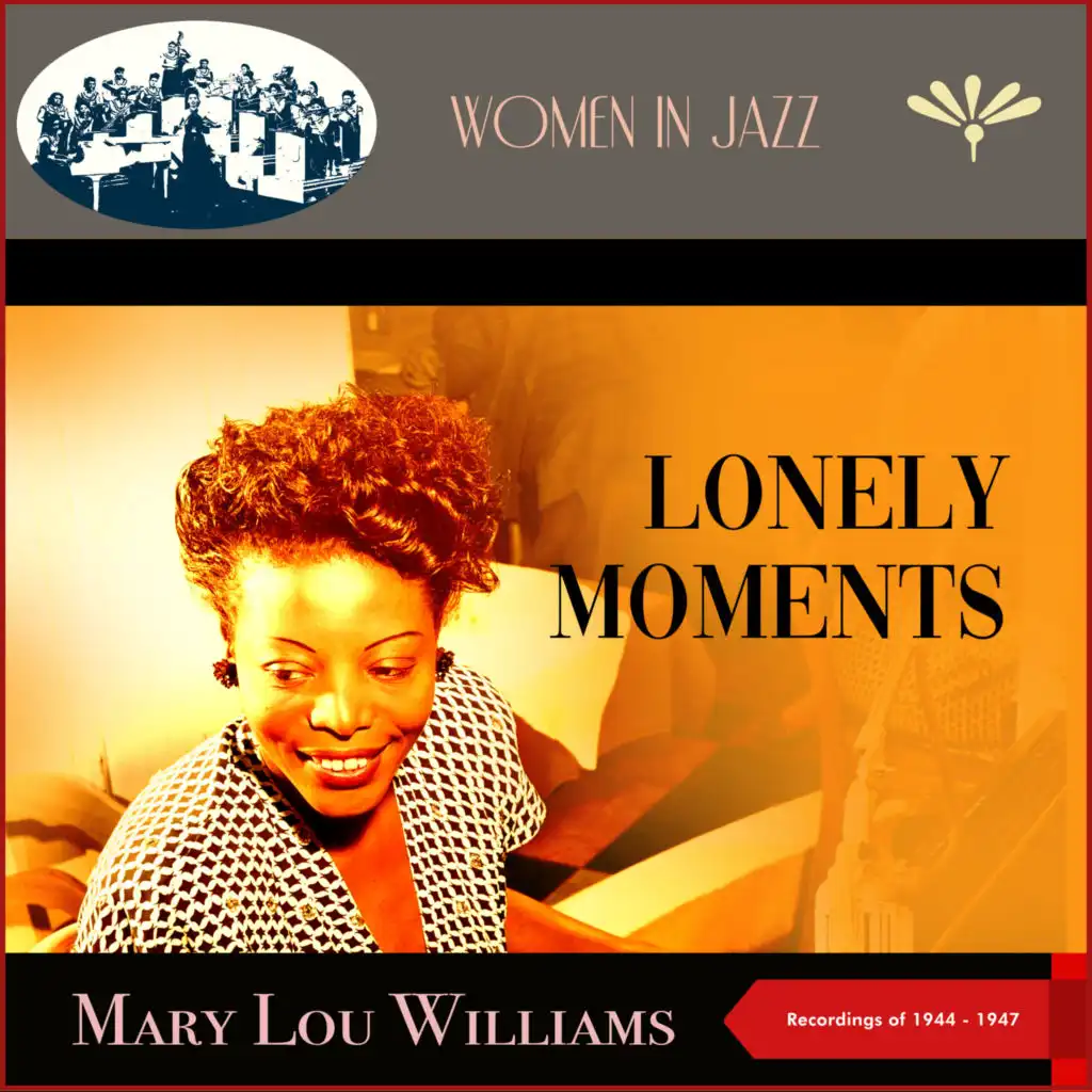 Lonely Moments (Recordings of 1944 - 1947)