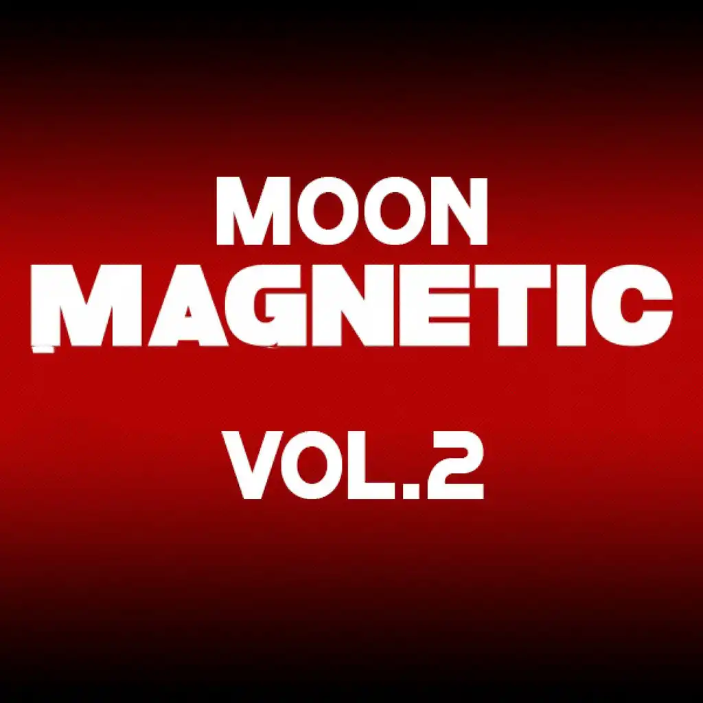 Moon Magnetic, Vol. 2